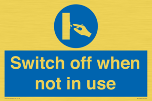 Switch off when not in use